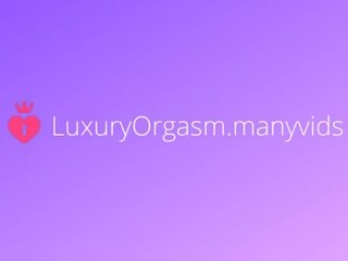 Wet stupendous adult clip with many orgasms&period; Moans&period; - LuxuryOrgasm